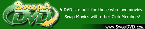 Swap, Trade or Exchange DVDs!